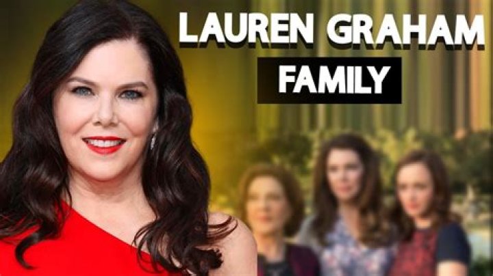 Exploring the Life and Legacy of Lauren Graham's Enfants